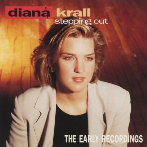 DIANA KRALL - STEPPING OUT