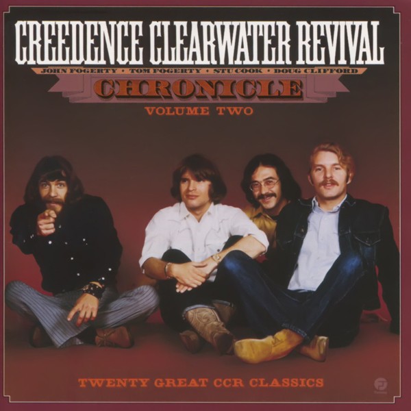 CREEDENDE CLEARWATER REVIVAL - CHRONICLE VOL 2