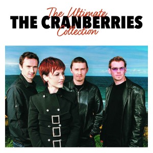 THE CRANBERRIES - THE ULTIMATE COLLECTION