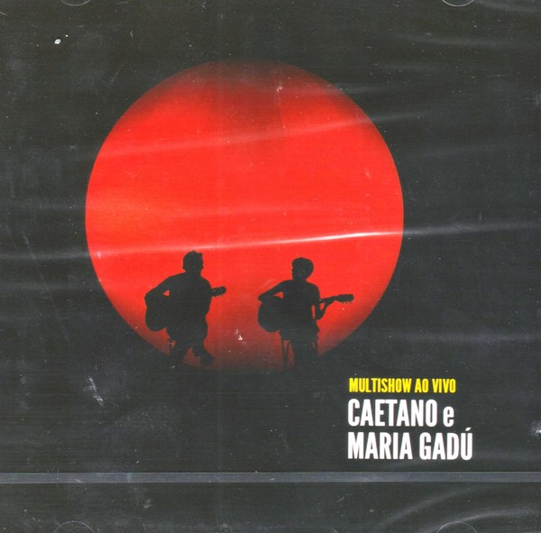 CAETANO VELOSO E MARIA GADU - MULTISHOW AO VIVO