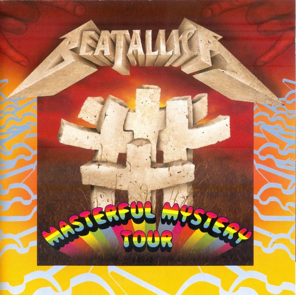 BEATALLICA - MASTERFUL MYSTERY TOUR