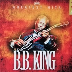 BB KING - GREATEST HITS