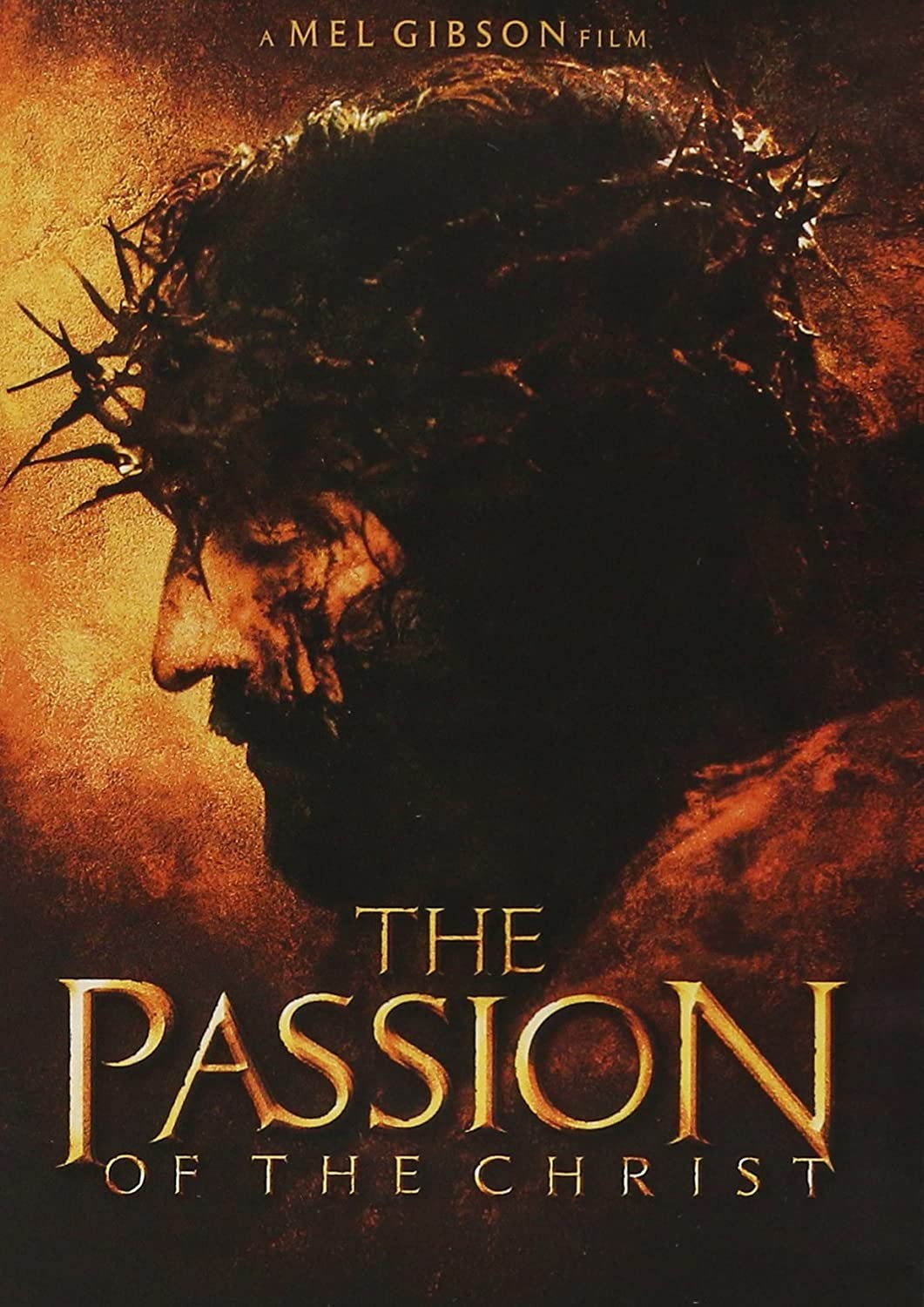 THE PASSION OF THE CHRIST
