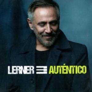 ALEJANDRO LERNER - AUTENTICO