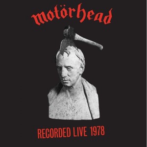 MOTORHEAD - RECORDED LIVE 1978