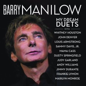 BARRY MANILOW - MY DREAM DUETS