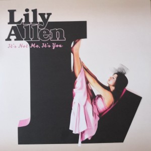 LILY ALLEN - ITS NOT ME ITS YOU