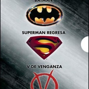 BATMAN / SUPERMAN REGRESA / V DE VENGANZA