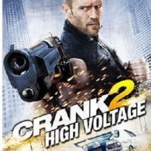 CRANK 2 - HIGH VOLTAGE