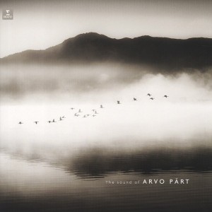 ARVO PART - THE SOUND OF ARVO PART
