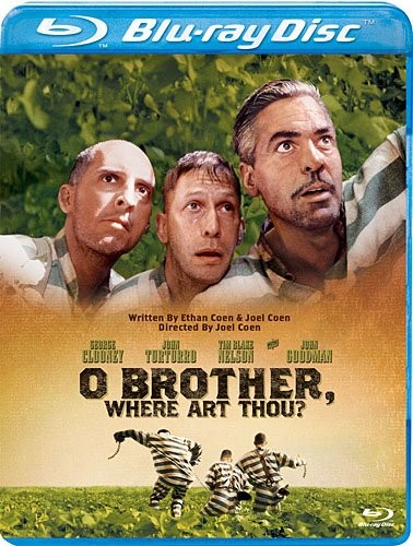 O BROTHER, WHERE ART THOU?