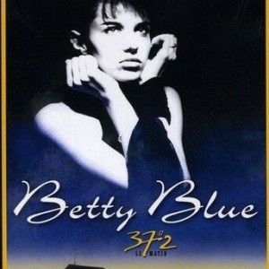 BETTY BLUE - 37º 2 LE MATIN