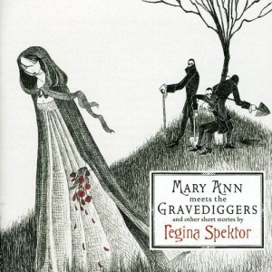 REGINA SPEKTOR ‎– MARY ANN MEETS THE GRAVEDIGGERS AND OTHER SHORT STORIES