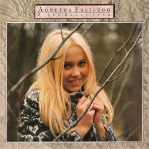 AGNETHA FALTSKOG  - SJUNG DENNA SANG - ABBA