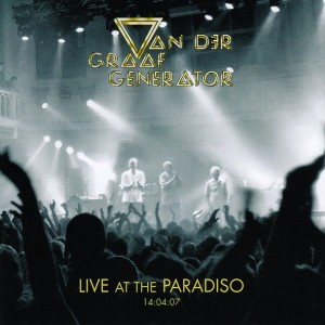 VAN DER GRAAF GENERATOR - LIVE AT THE PARADISO