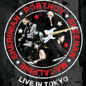 PORTNOY - SHEEHAN - MACALPINE - SHERINIAN – LIVE IN TOKYO