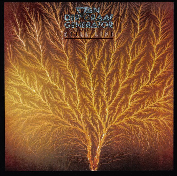 VAN DER GRAAF GENERATOR - STILL LIFE