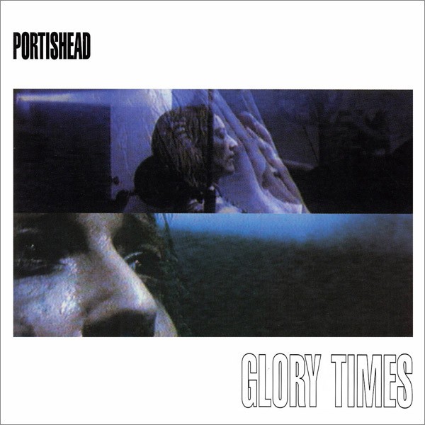 PORTISHEAD - GLORY TIME