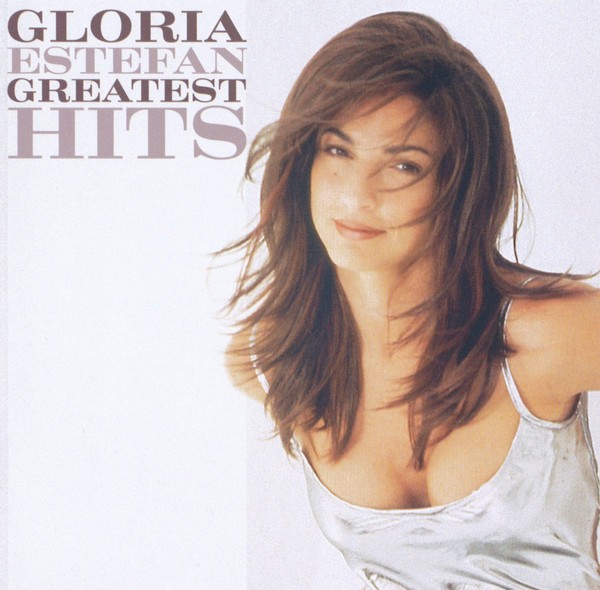 GLORIA ESTEFAN - GREATEST HITS