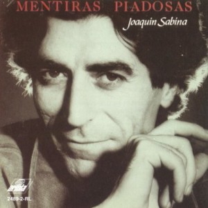 JOAQUIN SABINA - MENTIRAS PIADOSAS