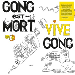 GONG - GONG EST MORT - VIVE GONG