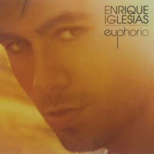 ENRIQUE IGLESIAS - EUPHORIA