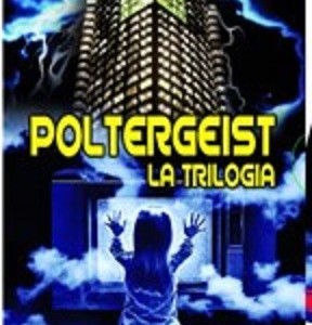 POLTERGEIST - LA TRILOGIA