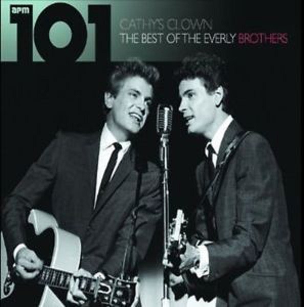 THE EVERLY BROTHERS - CATHYS CLOWN - THE BEST OF THE EVERLY BROTHERS