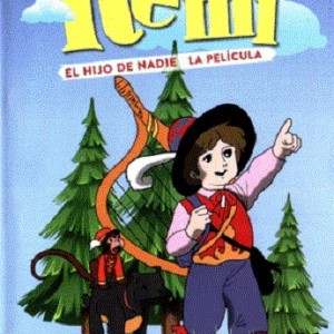 REMI - EL HIJO DE NADIE - LA PELICULA