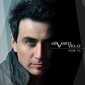 ALVARO VELIZ - POR TI