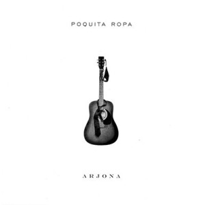 RICARDO ARJONA - POQUITA ROPA