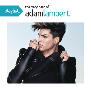 ADAM LAMBERT - THE VERY BEST OF ADAM LAMBERT
