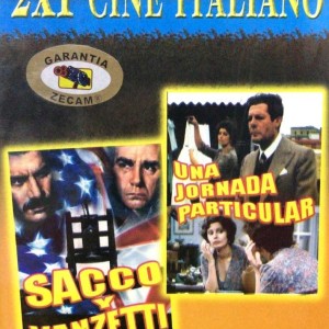 SACCO Y VANZETTI /  UNA JORNADA PARTICULAR