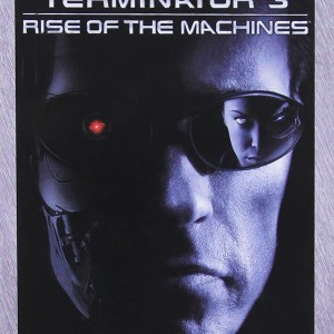 TERMINATOR 3 - RISE OF THE MACHINES