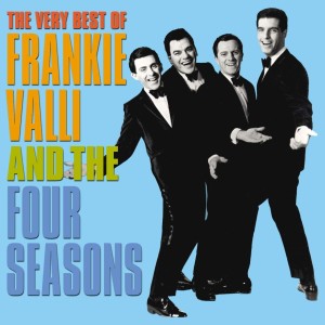 FRANKIE VALLI & THE FOUR SEASONS - THE VERY BEST FRANKIE VALLI