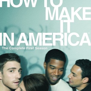 HOW TO MAKE IT IN AMERICA - SEASON 1