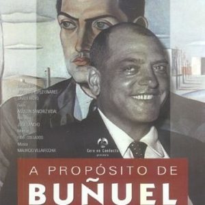 A PROPOSITO DE BAÑUEL