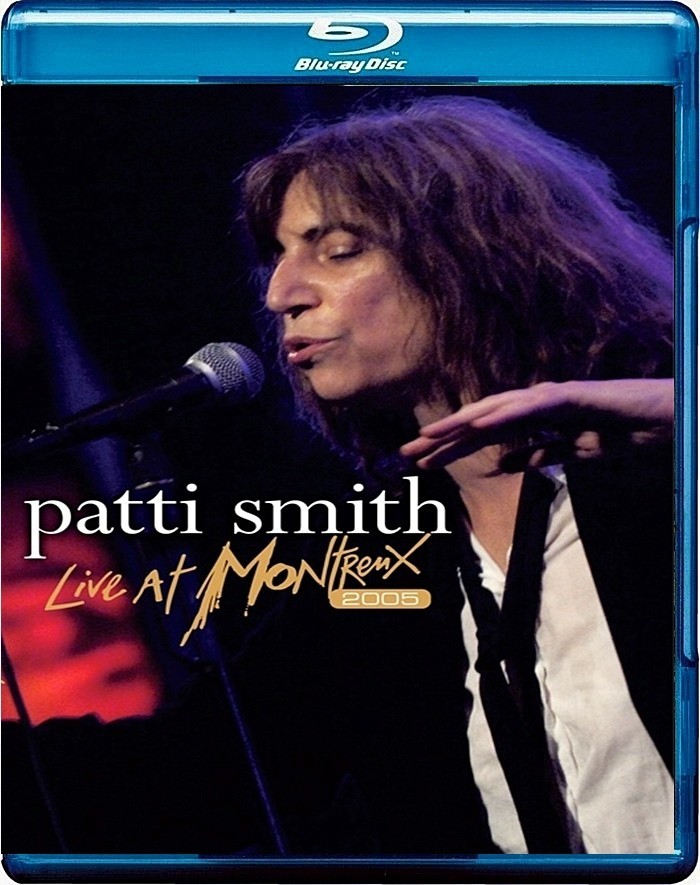 PATTI SMITH - LIVE AT MONTREUX 2005