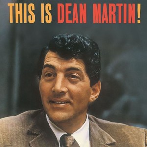DEAN MARTIN - THIS IS DEAN MARTIN !