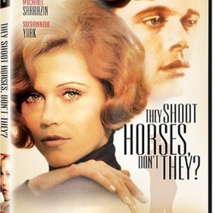 THEY SHOOT HORSES, DONT THEY?