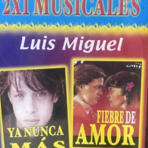 YA NUNCA MAS / FIEBRE DE AMOR