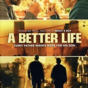 A BETTER LIFE