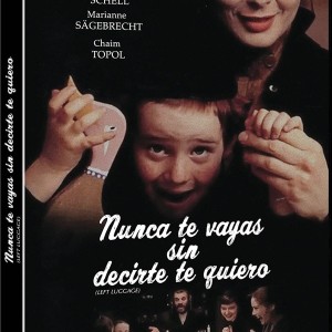 NUNCA TE VAYAS SIN DECIR TE QUIERO