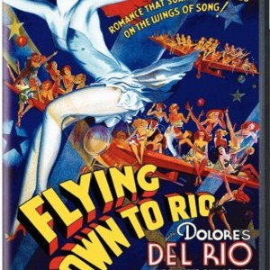 FLYING DOWN TO RIO