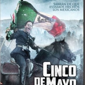 CINCO DE MAYO - LA BATALLA