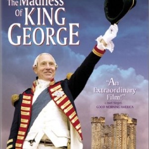 THE MADNESS OF KING GEORGE