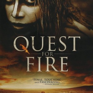 QUEST FOR FIRE