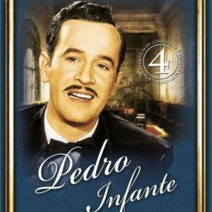 PEDRO INFANTE - COLECCION Nº 5