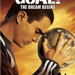 GOAL - THE DREAM BEGINS