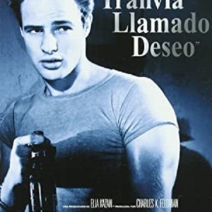 UN TRANVIA LLAMADO DESEO